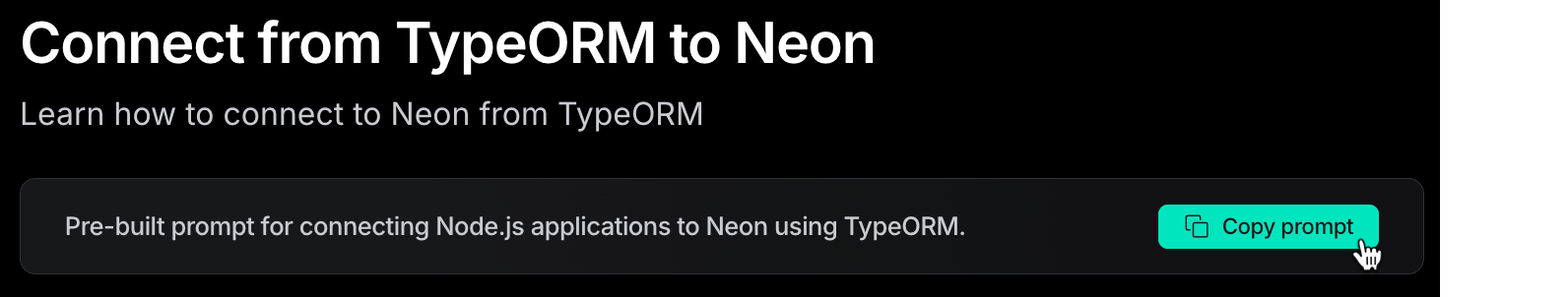 Copy prompt for Neon guide
